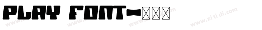 PLAY FONT字体转换